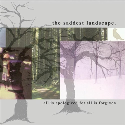 The Saddest Landscape - All Is Apologized For All Is Forgiven (2012)